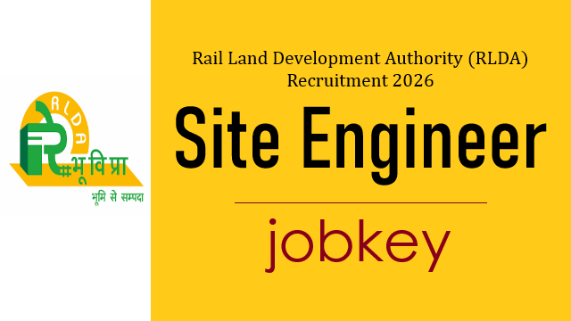 RLDA Site Engineer Recruitment 2026-jobkey